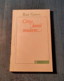 Criza lumii moderne Rene Guenon, Humanitas