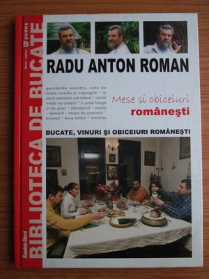 Radu Anton Roman - Mese și obiceiuri rom&amp;acirc;nești foto