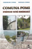 Gheorghe Cosma, Rozalia Cosma - Comuna Pomi. Straveche vatra romaneasca