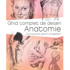 Ghid complet de desen: Anatomie - Paperback brosat - Barrington Barber - Litera