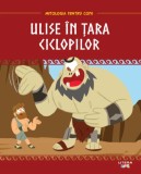 Mitologia pentru copii. Ulise in tara ciclopilor - Litera