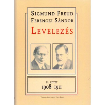 Levelez&amp;eacute;s - I/1.k&amp;ouml;tet - 1917-1919 - Sigmund Freud foto