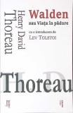 WALDEN SAU VIATA IN PADURE-HENRY D. THOREAU-363770