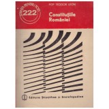 Constitutiile Romaniei - Pop Teodor Leon, 1984, Editura Stiintifica, Istorie, 123 pagini