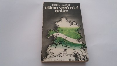 FLORIN MUGUR - ULTIMA VARA A LUI ANTIM--RF17/2 foto