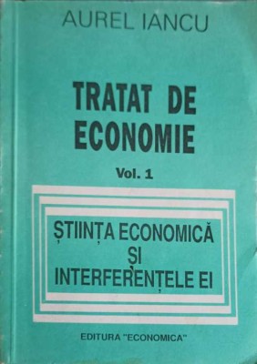 TRATAT DE ECONOMIE VOL.1-AUREL IANCU-257788 foto