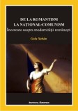 Cumpara ieftin De la romantism la national-comunism