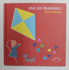 VIVE LES TRIANGLES ! par BRITTA TECKENTRUP , 2015 foto