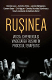 Rusinea. Vocea, experienta si vindecarea rusinii in procesul terapeutic - Daniela Luca