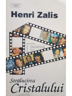 Henri Zalis - Stralucirea cristalului (editia 1993) foto