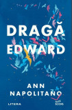 Dragă Edward - Paperback brosat - Ann Napolitano - Litera, 2020