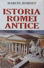 ISTORIA ROMEI ANTICE-MARCEL BORDET-274851