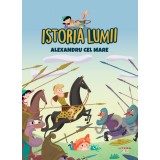 Volumul 6. Istoria lumii. Alexandru cel Mare