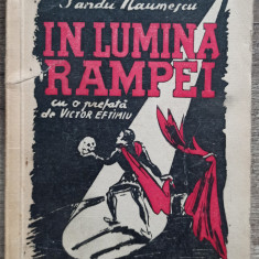 In lumina rampei - Sandu Naumescu// 1946, dedicatie si semnatura autor