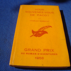 Charles Exbrayat - Vous Souvenez-vous de Paco ? ( Va amintiti de Paco ? - 1958