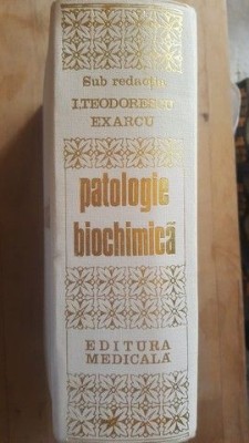 Patologie biochimica- I. Teodorescu Exarcu foto