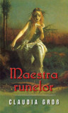 Maestra runelor - Paperback brosat - Claudia Cross - RAO