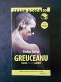 STELIAN TURLEA - GREUCEANU