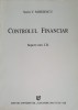 Controlul Financiar - Sorin Mihaescu, Ed. Universitatii Iasi, 2003, Marketing, Economie, 155 pagini