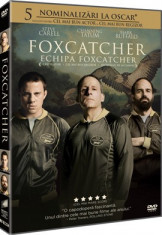 Echipa Foxcatcher / Foxcatcher - DVD Mania Film foto