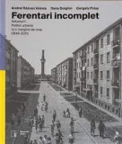 Ferentari incomplet vol. I, 2022