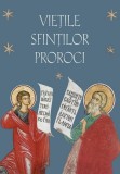 Vietile Sfintilor Proroci - Sophia