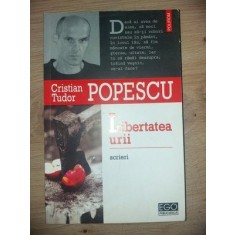 Libertatea urii- Cristian Tudor