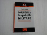 COMUNICAREA IN ORGANIZATIILE MILITARE - NICOLAE ROTARU