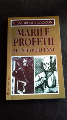 MARILE PROFETII ALE SECOLULUI XXI - A. LAMBERTI BOCCONI foto