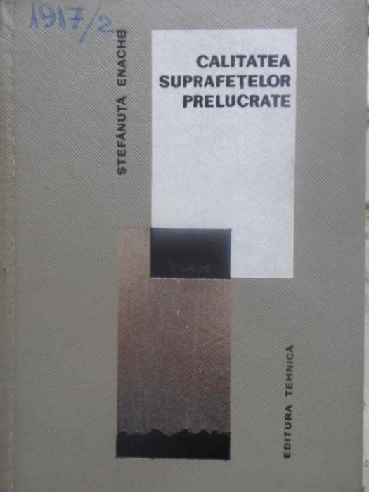 CALITATEA SUPRAFETELOR PRELUCRATE-STEFANUTA ENACHE-231179