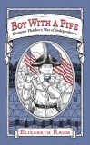 Boy With a Fife: Ebenezer Fletcher's War of Independence