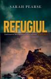 Refugiul - Sarah Pearse - Nemira