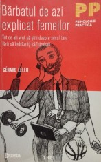 Gerard Leleu - Barbatul de azi explicat femeilor (Editia: 2012) foto