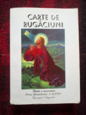 a6 CARTE DE RUGACIUNI,Prea Sfintitului CALINIC,Epis.ARGESULUI foto