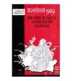 Angela Bacescu - Romania 1989. Din nou in calea navalirilor barbare