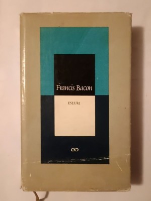 Francis Bacon - Eseuri sau Sfaturi politice și morale (1969) foto