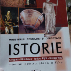 ISTORIE - manual pentru clasa a IV-A, C. MIHĂILESCU, T.PIȚILĂ, S.VLAD