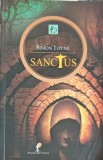 Sanctus - Simon Toyne, Editura Allfa 2011, Strada Fictiunii, Roman, 490 pagini
