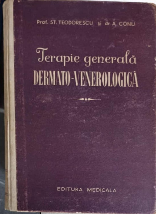 TERAPIE GENERALA DERMATO-VENEROLOGICA-ST. TEODORESCU, A. CONU-255704