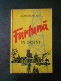 GUNTER FELKEL - FURTUNA IN ORIENT