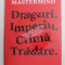 THE MASTERMIND - DROGURI . IMPERIU . CRIMA . TRADARE de EVAN RATLIFF , 2019