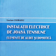 Instalatii electrice de joasa tensiune. Elemente de audit si domotica