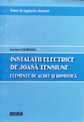 Instalatii electrice de joasa tensiune. Elemente de audit si domotica foto