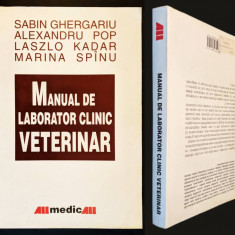 MANUAL LABORATOR CLINIC VETERINAR 424 pag Sabin Ghergariu... Medicina Veterinara