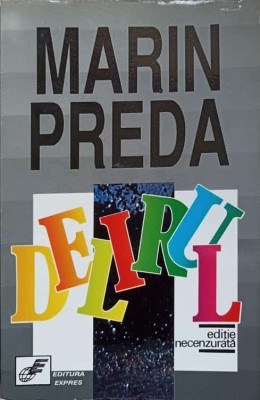 DELIRUL. EDITIE NECENZURATA-MARIN PREDA-232115 foto