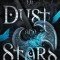 Of Dust and Stars