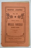 MREJELE PARISULUI de EMILE ZOLA , EDITIE DE INCEPUT DE SEC. XX , BIBLIOTECA LUCEAFARUL No. 25