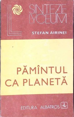 PAMANTUL CA PLANETA-STEFAN AIRINEI-268409 foto