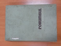 Porumbul - studiu monografic/ Traian Savulescu/ ed. 1957 foto