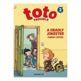 Toto Trouble #2: A Deadly Jokester, Thierry Coppee